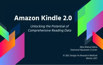 Amazon Kindle 2.0  Unlocking the Potential of  Comprehensive Reading Data  Alba Melisa Edesa
