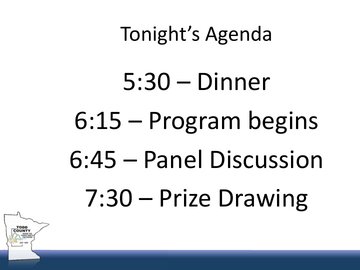 5 30 dinner 6 15 program begins 6 45 panel discussion 7