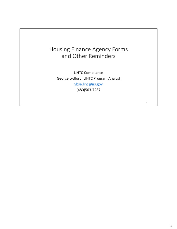 housing finance agency forms and other reminders