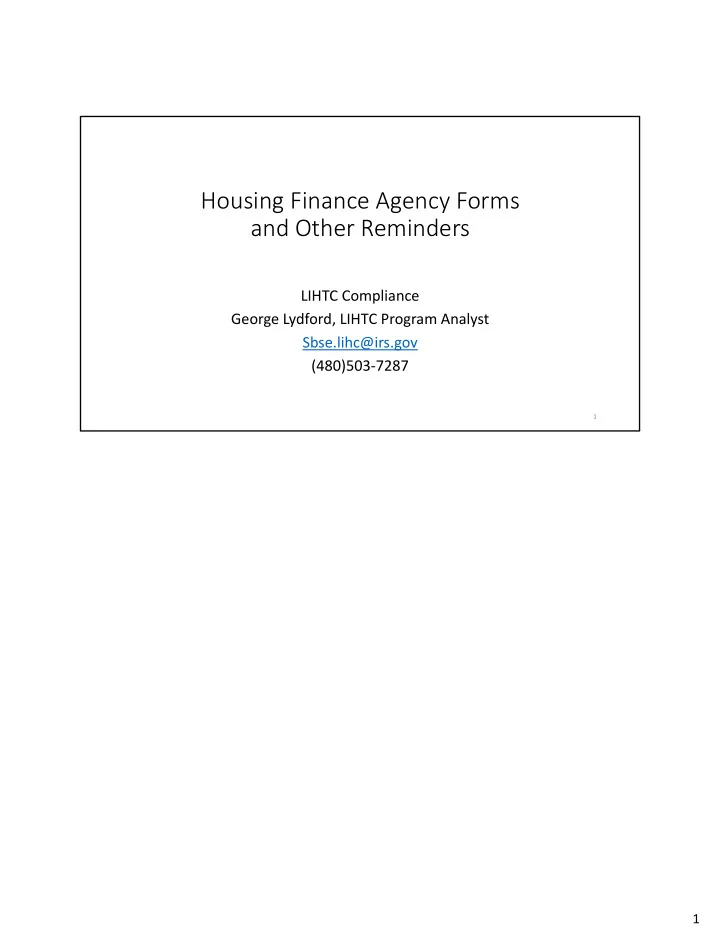 housing finance agency forms and other reminders