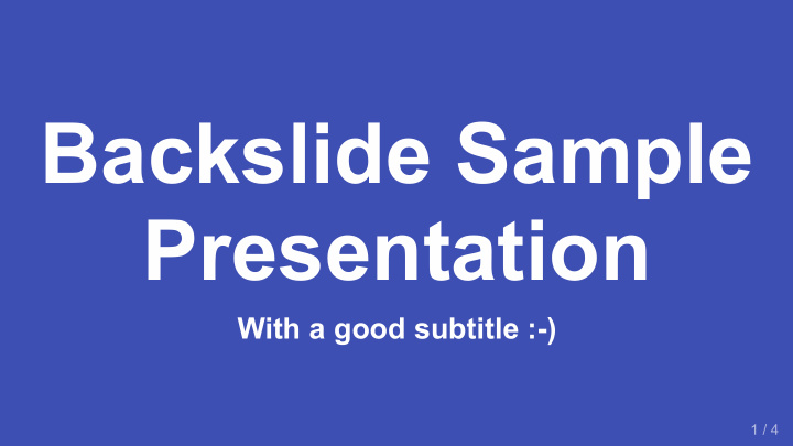 backslide sample presentation