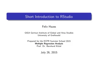 Short Introduction to RStudio  Felix Haass  GIGA German Institute of Global and Area Studies