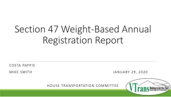Registration Report  COSTA PAPPIS  MIKE SMITH  JANUARY 29, 2020  HOUSE TRANSPORTATION COMMITTEE