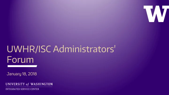 uwhr isc administrators forum