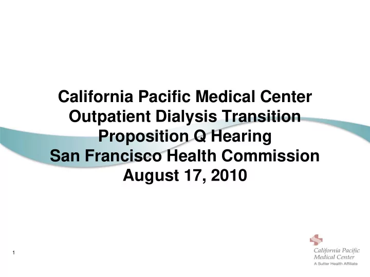 california pacific medical center outpatient dialysis