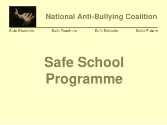Safe School  Programme  National Anti-Bullying Coalition  Safe Students                 Safe