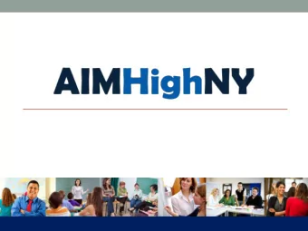 The survey is available at  http://www.nysed.gov/aimhighny  2  The New York State P-12 Common Core