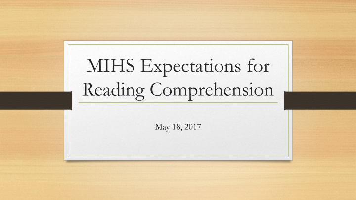 mihs expectations for reading comprehension