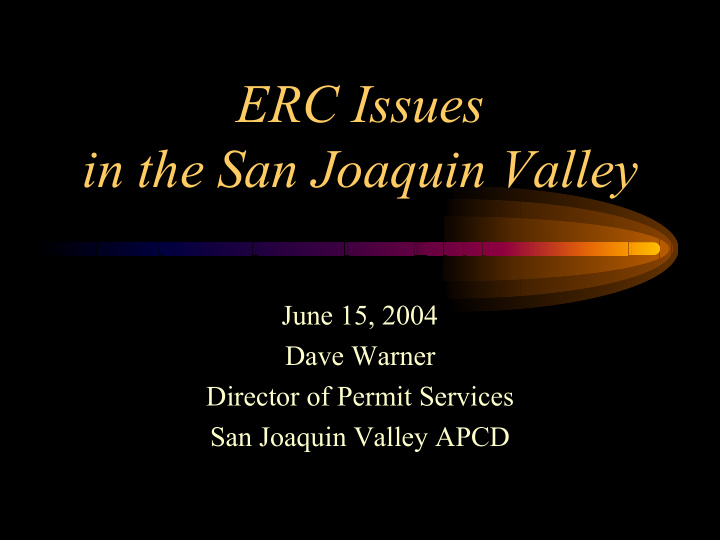 erc issues in the san joaquin valley