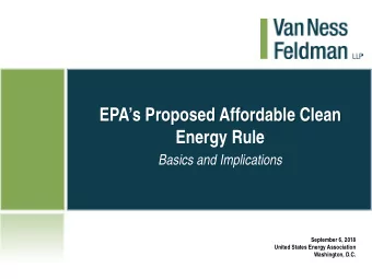 EPAs Proposed Affordable Clean  Energy Rule  Basics and Implications  September 6, 2018  United