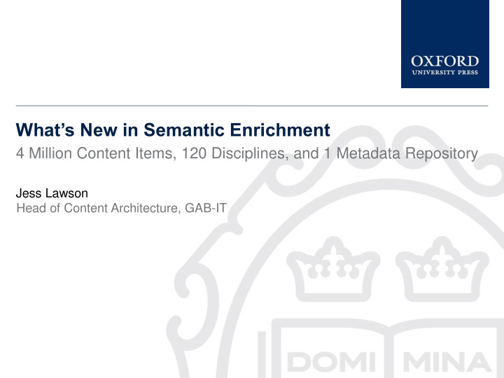 what s new in semantic enrichment