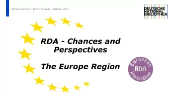 Perspectives  The Europe Region  | Renate Behrens | RDA in Europe | October 2019  | Renate Behrens