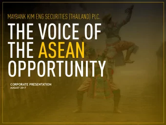 CORPORATE PRESENTATION  AUGUST 2017  AGENDA  MKET  MAYBANK  FINANCIAL  OVERVIEW  GROUP  HIGHLIGHTS