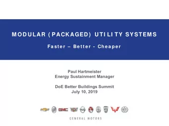 M OD U LAR ( PACKAGED )  U TI LI TY SYSTEM S  Fa st e r   Be t t e r  - Ch e a pe r  Paul