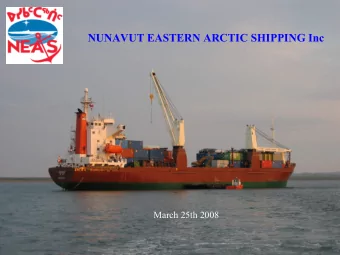 NUNAVUT EASTERN ARCTIC SHIPPING Inc  March 25th 2008  NUNAVUT EASTERN ARCTIC SHIPPING INC.