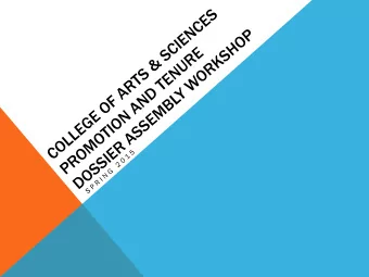 Review guidelines for promotion and  tenure in the College of Arts and Sciences  Overview of