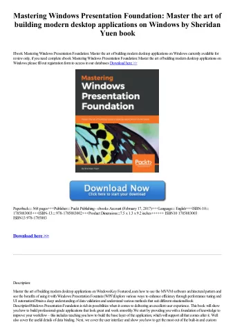 Mastering Windows Presentation Foundation: Master the art of  building modern desktop applications