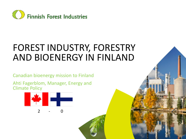 forest industry forestry and bioenergy in finland