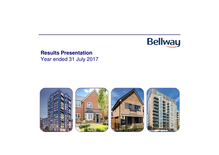 results presentation year ended 31 july 2017 agenda