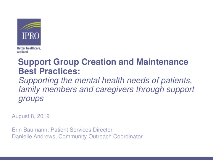 support group creation and maintenance