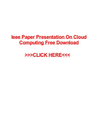 &gt;&gt;&gt;CLICK HERE&lt;&lt;&lt;  Ieee Paper Presentation On Cloud Computing  Free Download  New