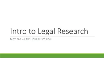 Intro to Legal Research MGT 601  LAW LIBRARY SESSION  Lesson Plan  Basic structure of US law
