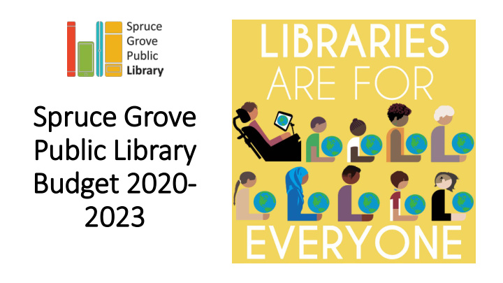 spruce gr grove public l library budget 202 2020 202 2023