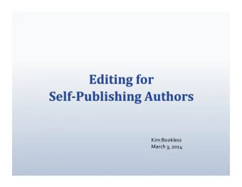 Kim  Bookless    March  3,  2014    The  Publication  Process