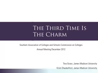 The Third Time Is  The Charm  Southern Association of Colleges and Schools Commission on Colleges