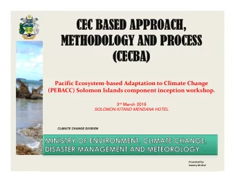 CEC BASED APPROACH,  CEC BASED APPROACH,  METHODOLOGY AND PROCESS  METHODOLOGY AND PROCESS  (CECBA)