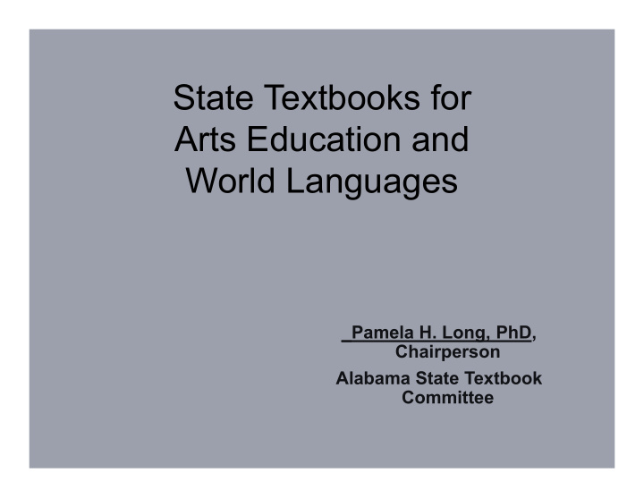 state textbooks for arts education and world languages
