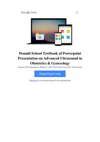 Donald School Textbook of Powerpoint  Presentation on Advanced Ultrasound in  Obstetrics &amp;