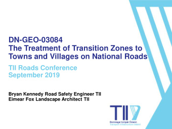 DN-GEO-03084  The Treatment of Transition Zones to  Towns and Villages on National Roads  TII Roads