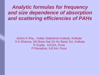 Analytic formulas for frequency  and size dependence of absorption  and scattering efficiencies of