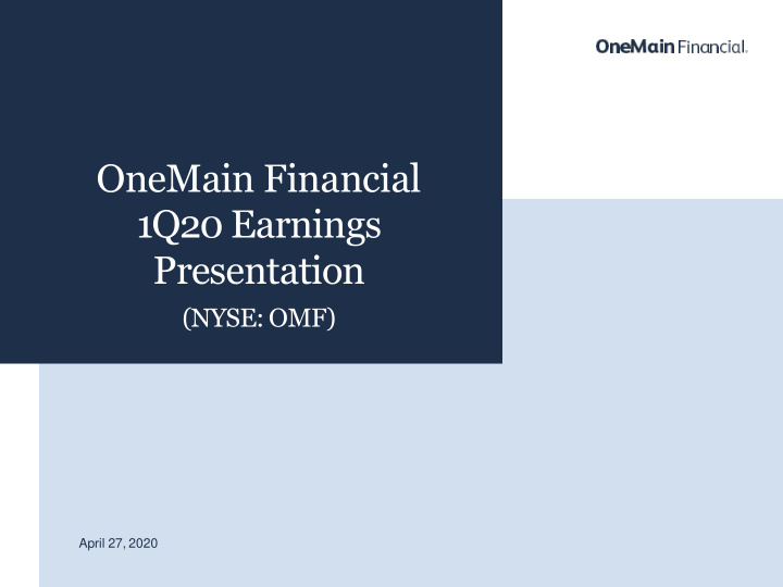 onemain financial 1q20 earnings presentation