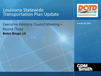 Louisiana Statewide Transportation Plan Update  January 23, 2014 Executive Advisory Council Meeting