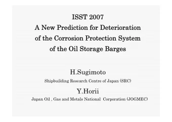 ISST 2007  ISST 2007  A New Prediction for  A New Prediction for Deterioration  eterioration  of