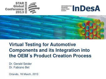 Virtual Testing for Automotive  Components and its Integration into  the OEMs Product Creation