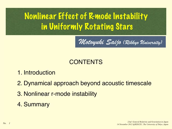 nonlinear effect of r mode instability in uniformly