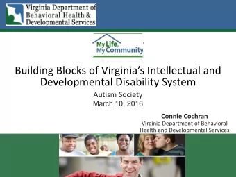 Building Blocks of Virginias Intellectual and  Developmental Disability System  Autism Society