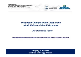 Proposed Change to the Draft of the  Ninth Edition of the SI Brochure  Unit of Reactive Power