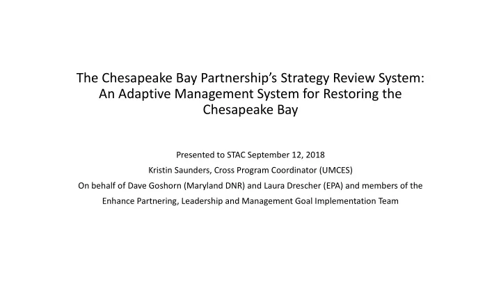 an adaptive management system for restoring the