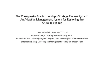 An Adaptive Management System for Restoring the  Chesapeake Bay  Presented to STAC September 12,