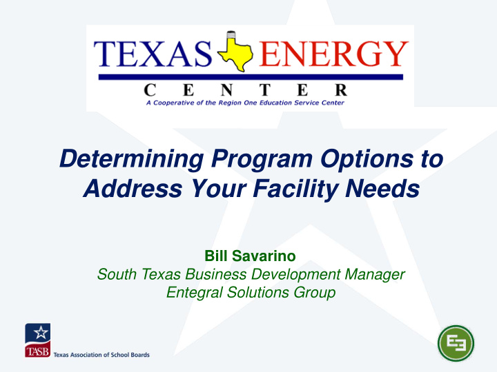 determining program options to address your facility needs