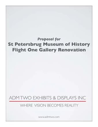 St Petersbrug Museum of History  Flight One Gallery Renovation  ADM TWO EXHIBITS &amp; DISPLAYS INC