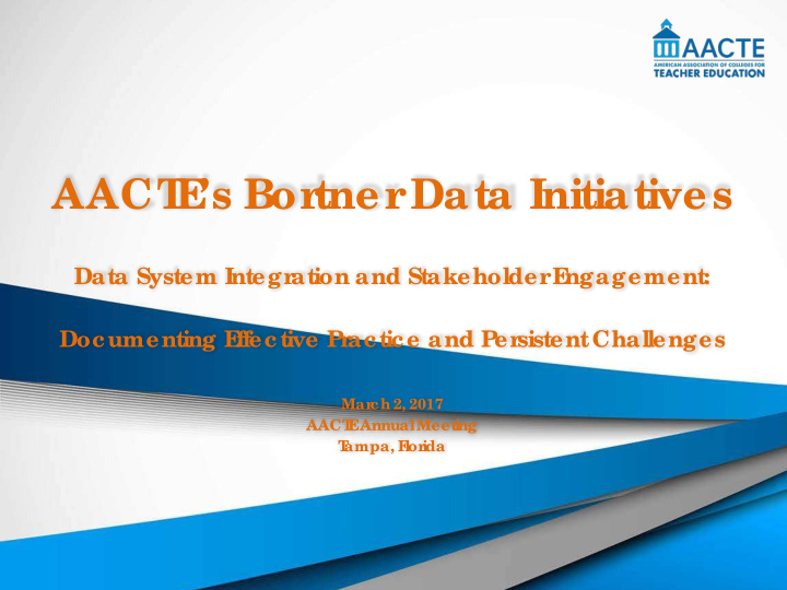 aact e s bor tner data initiatives