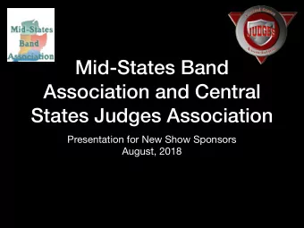 Mid-States Band  Association and Central  States Judges Association Presentation for New Show