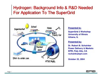 Hydrogen: Background Info &amp; R&amp;D Needed  Hydrogen: Background Info &amp; R&amp;D Needed  For