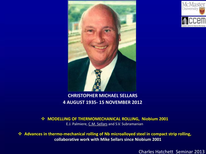 christopher michael sellars 4 august 1935 15 november 2012