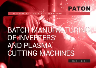 BATCH MANUFACTURING  OF INVERTERS  AND PLASMA  CUTTING MACHINES  M A Y  ,  2 0 1 4  CONTENTS  About